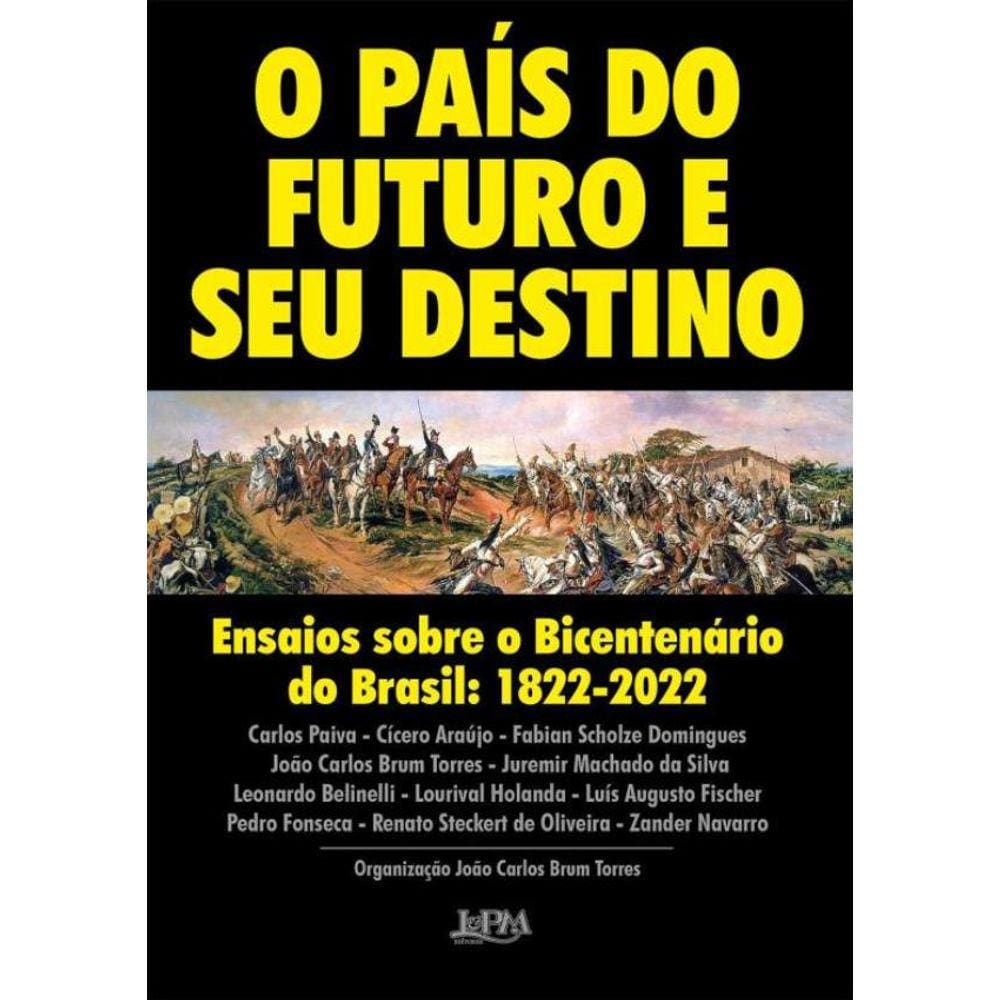 Pais Do Futuro E Seu Destino, O