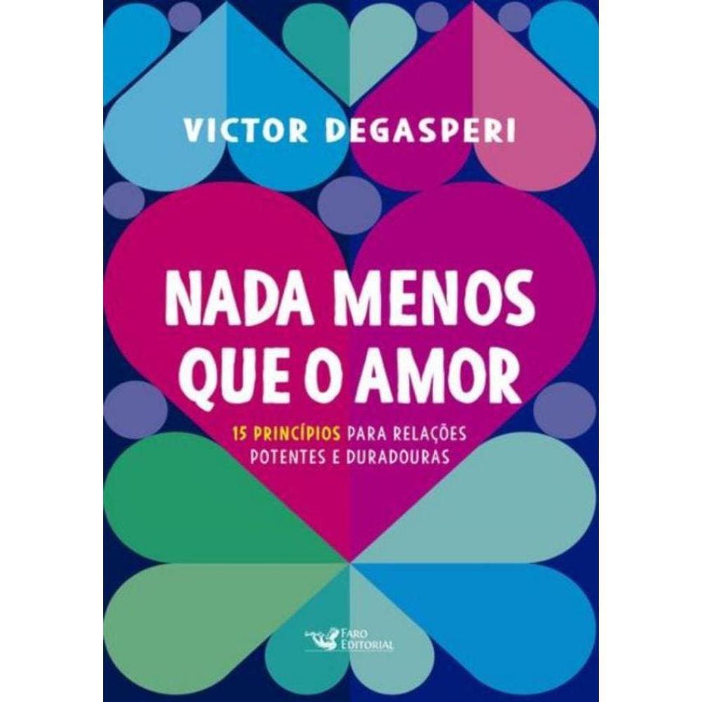 Nada Menos Que O Amor