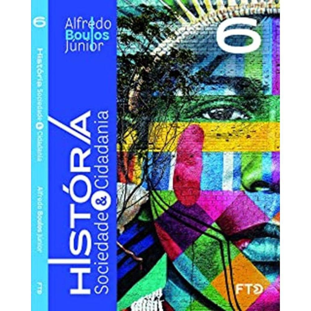 Historia, Sociedade E Cidadania - Vol. 1  - 6º Ano