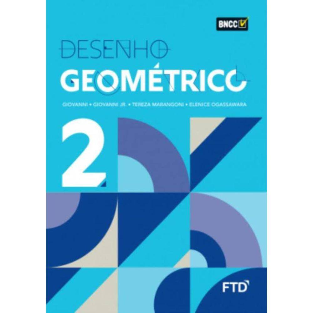 Desenho Geometrico - Volume 2