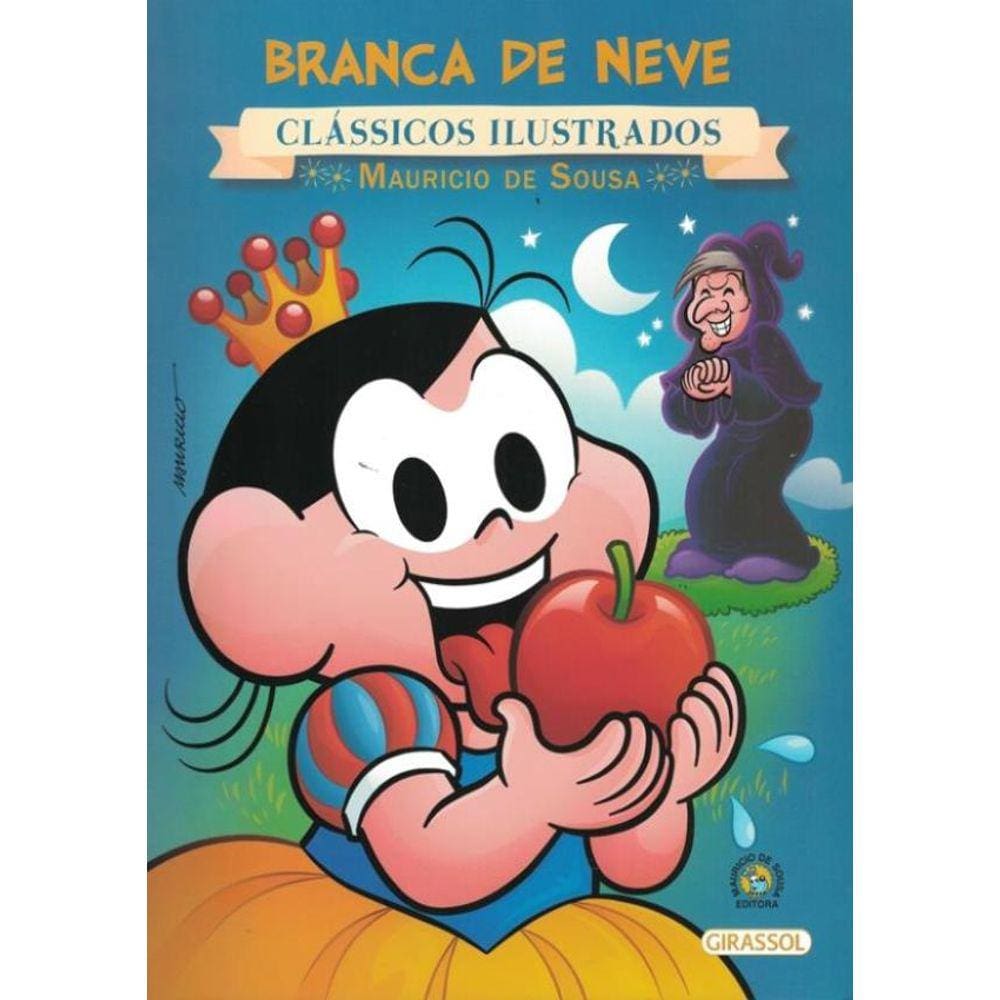Turma Da Monica - Novo Classicos Ilustrados - Branca De Neve