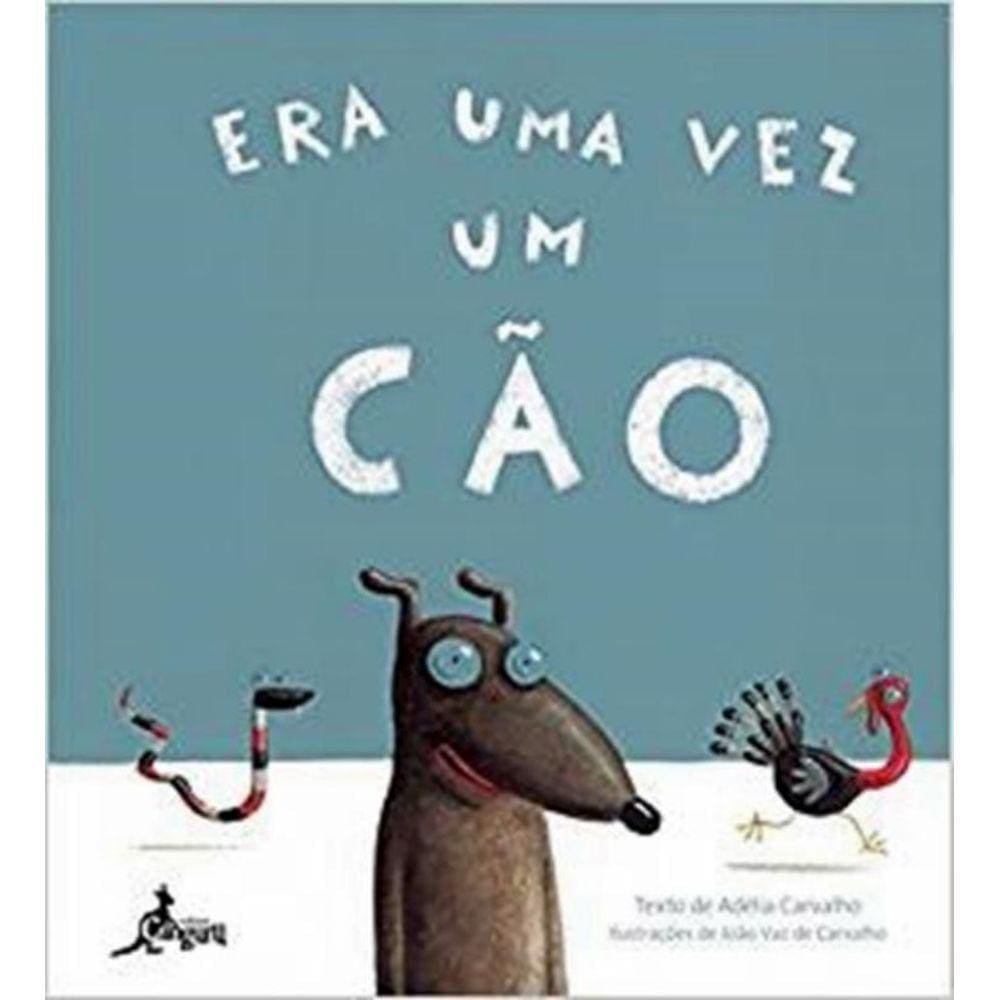 Era Uma Vez Um Cao