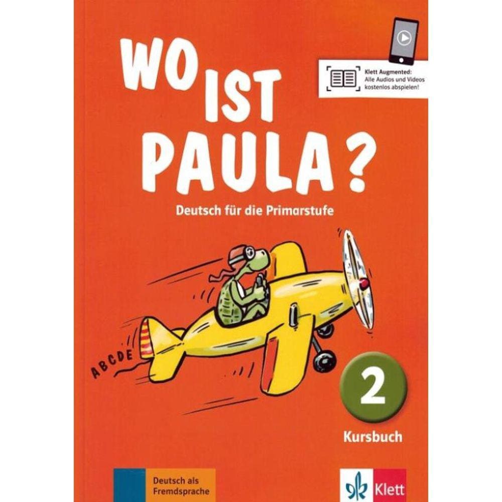 Wo Ist Paula? 2 Kursbuch