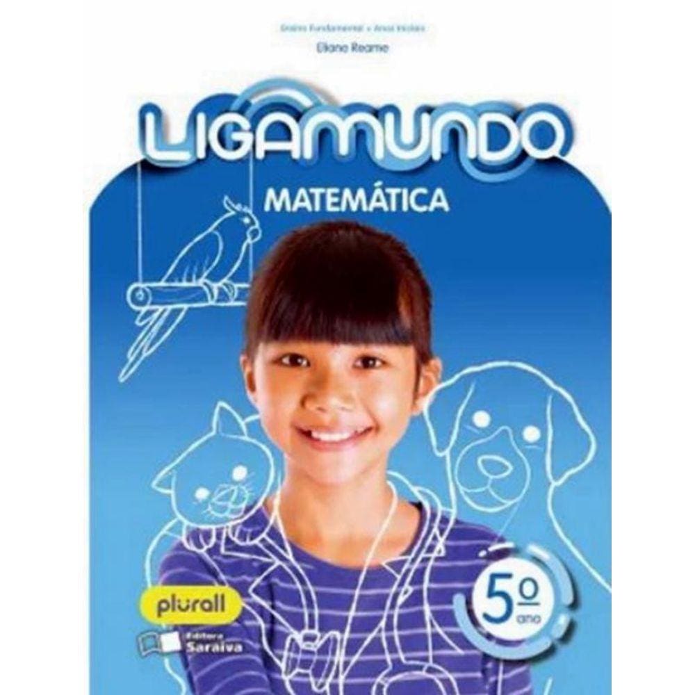 Ligamundo Matematica - 5º Ano