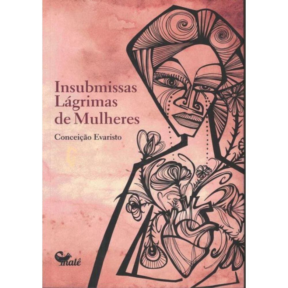 Insubmissas Lagrimas De Mulheres- 2ª Ed.