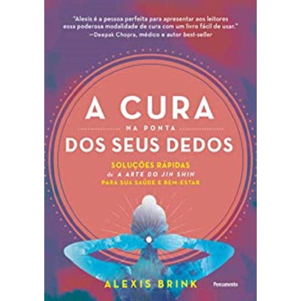 Cura Na Ponta Dos Seus Dedos, A