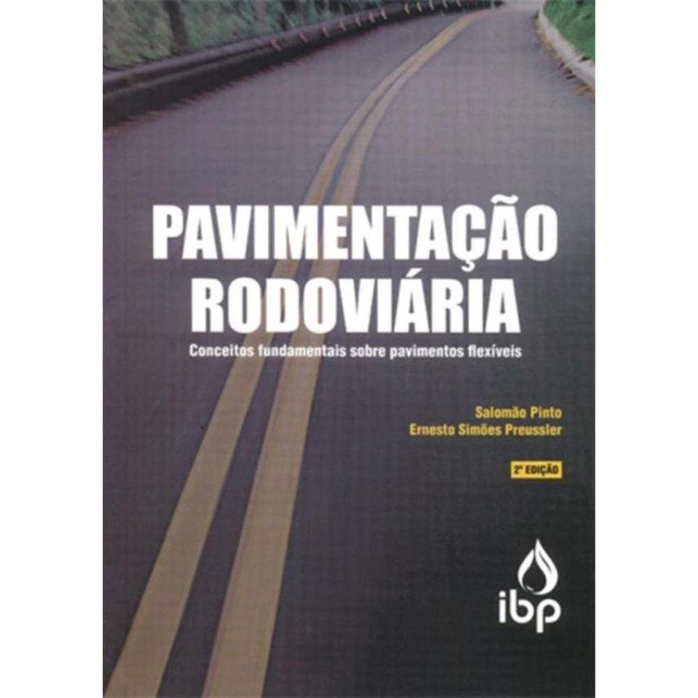 Pavimentacao Rodoviaria - 2ª Ed