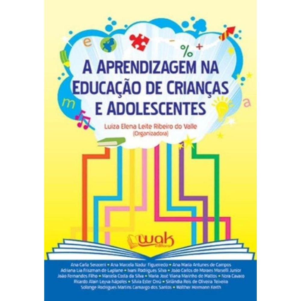 Aprendizagem Na Educacao De Criancas E Adolescentes, A