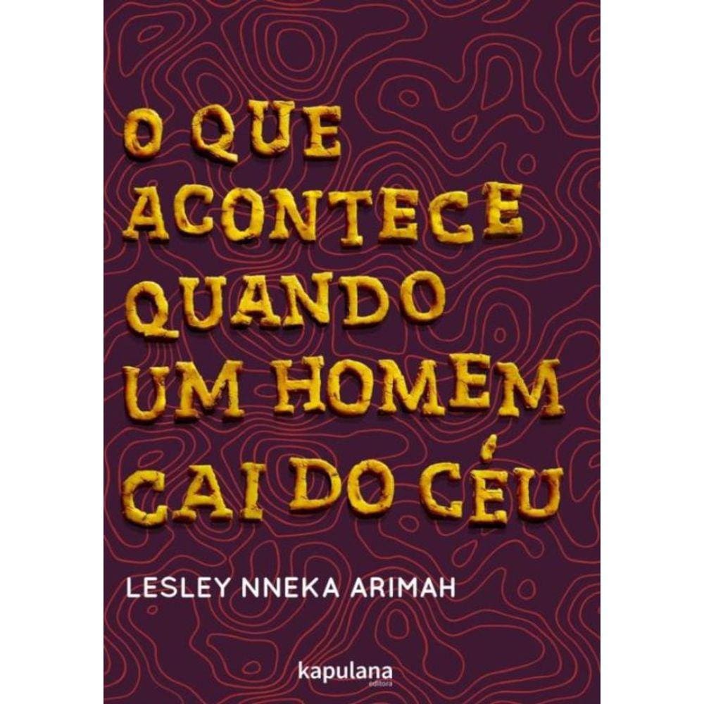 Que Acontece Quando Um Homem Cai Do Ceu, O