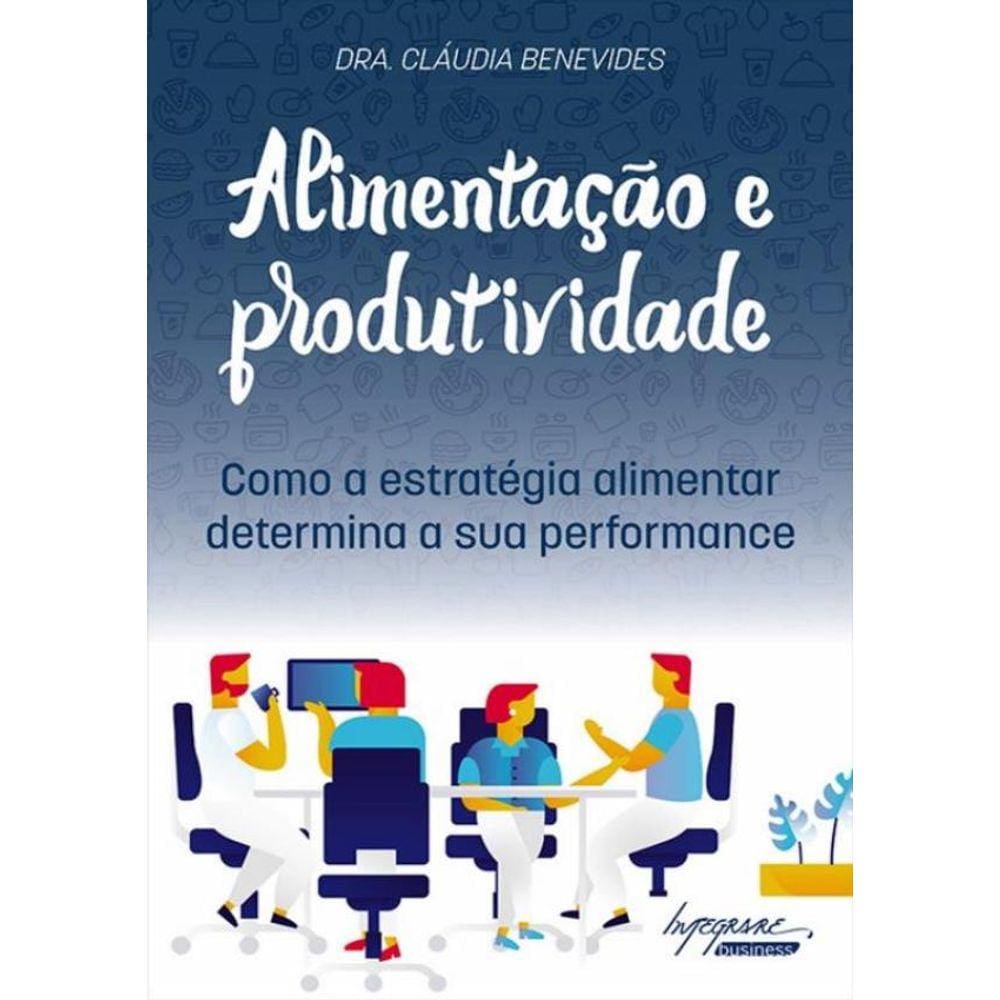 Alimentacao E Produtividade