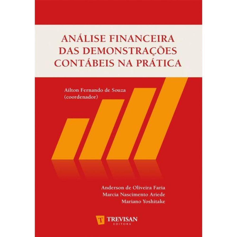 Analise Financeira Das Demonstracoes Contabeis Na Pratica