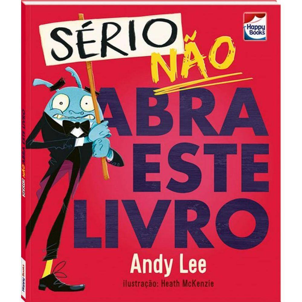 Serio, Nao Abra Este Livro