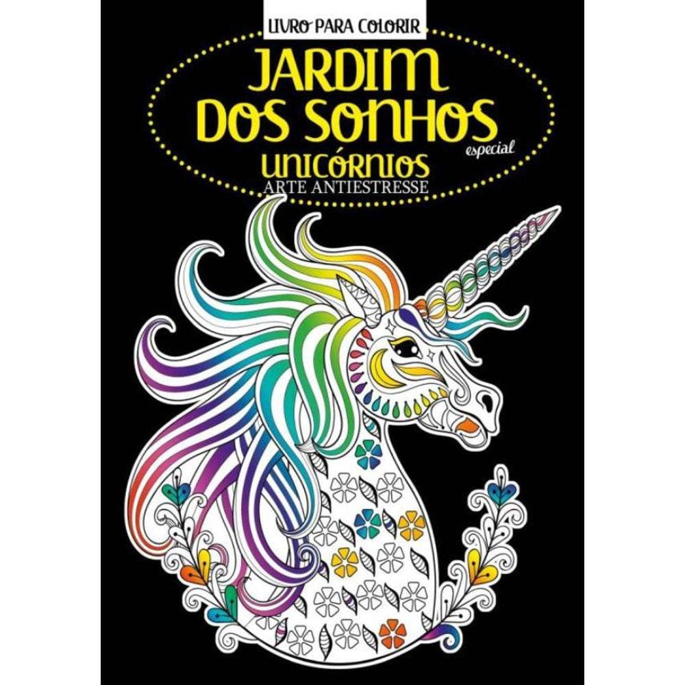 Livro Para Colorir - Jardim Dos Sonhos Especial - Unicornios