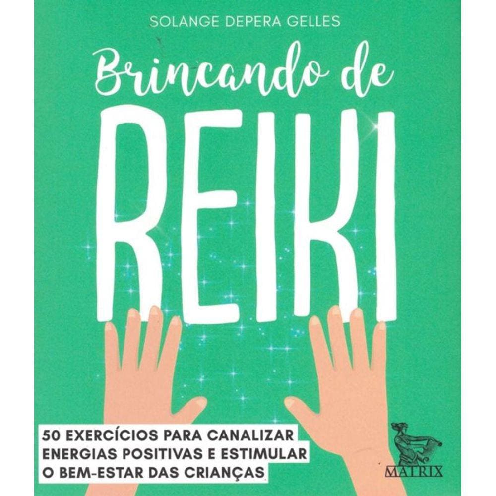 Brincando De Reiki