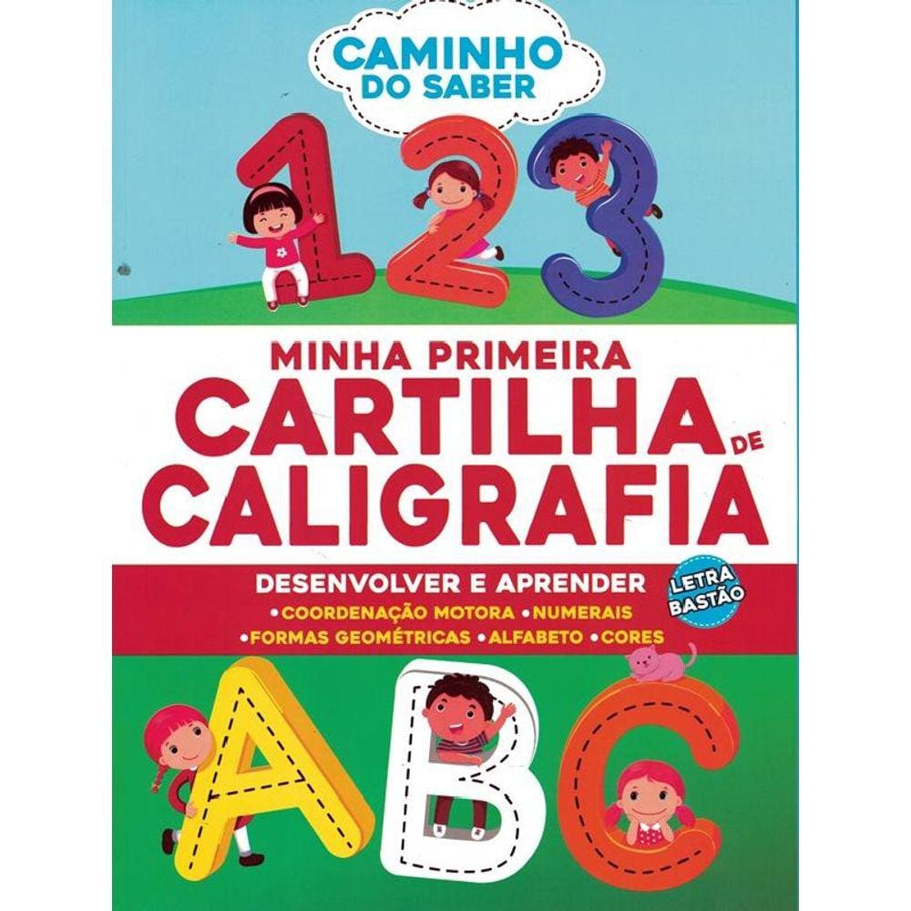 Livro Caminho Do Saber 01 - Minha Primeira Cartilha De Caligrafia