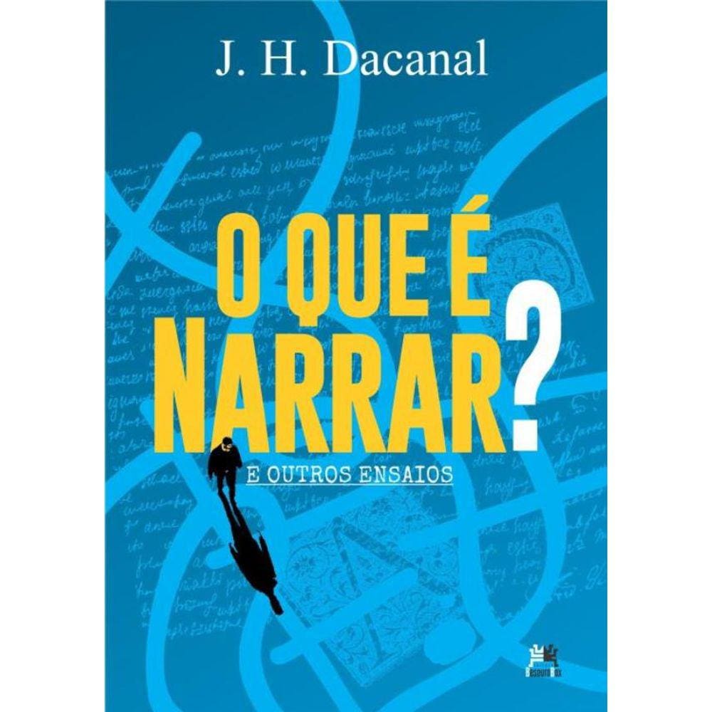 Que E Narrar?,O