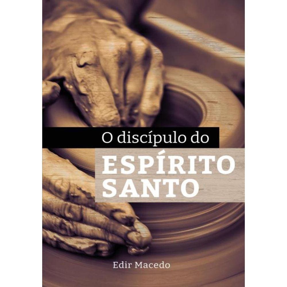 Discipulo Do Espirito Santo, O - 3ª Ed