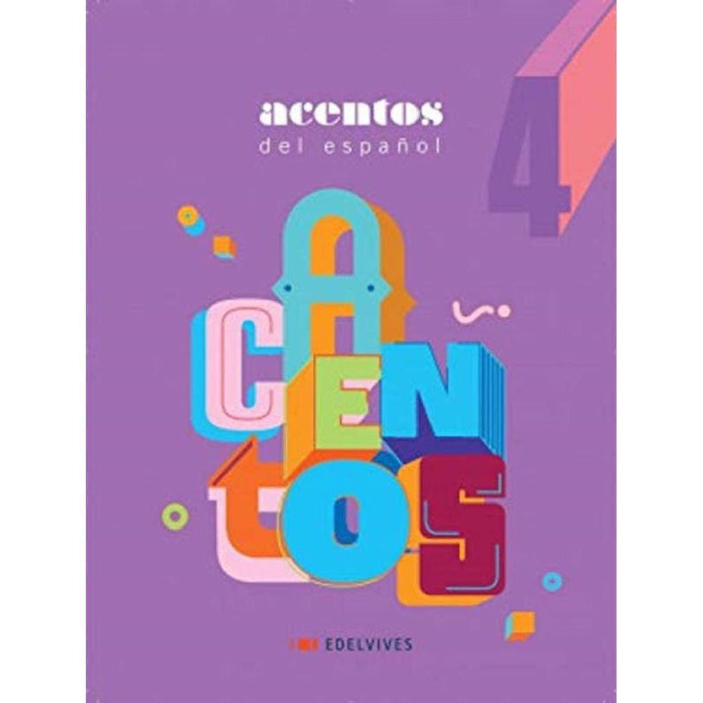 Acentos Del Espanol - Vol. 4 - 9ª Ano - 2ª Ed