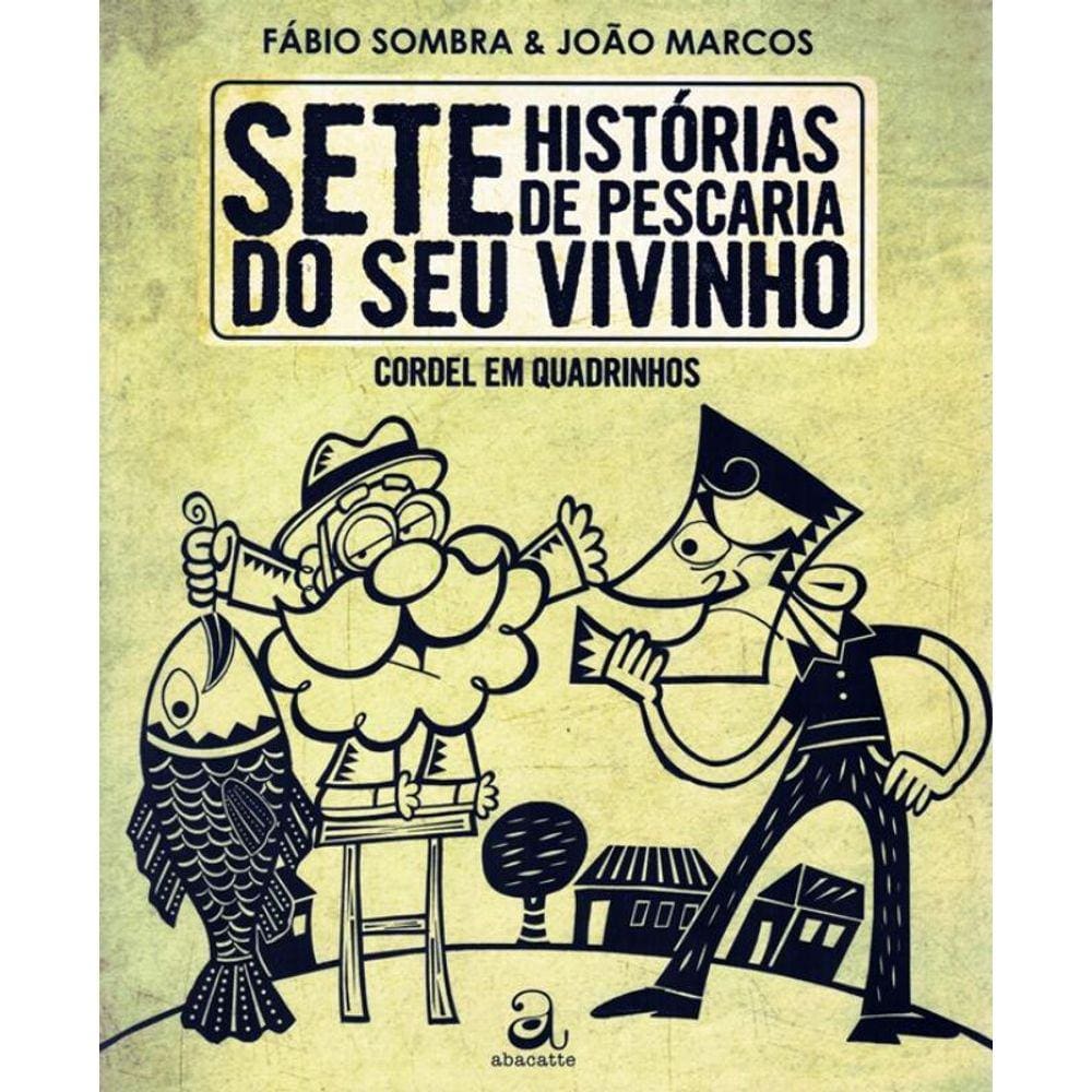 Sete Historias De Pescaria Do Seu Vivinho