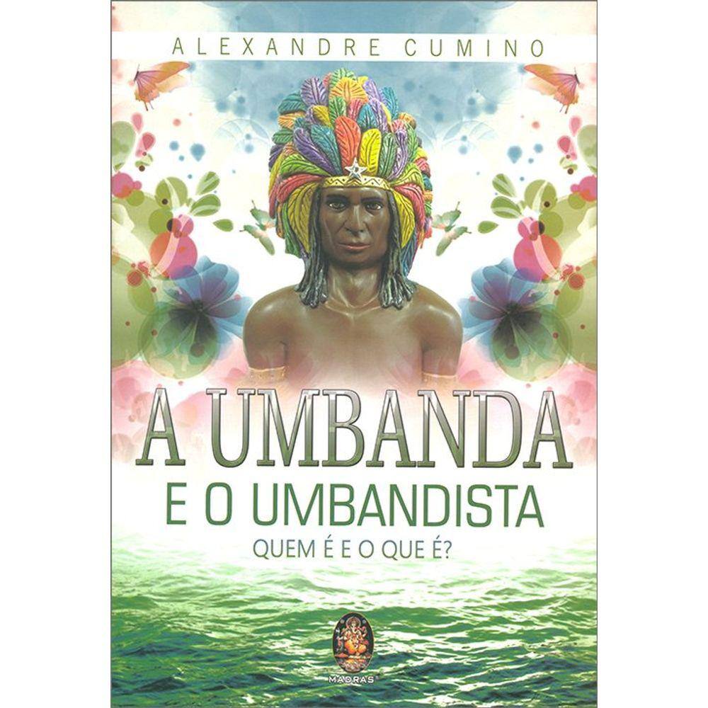 A Umbanda e o Umbandista