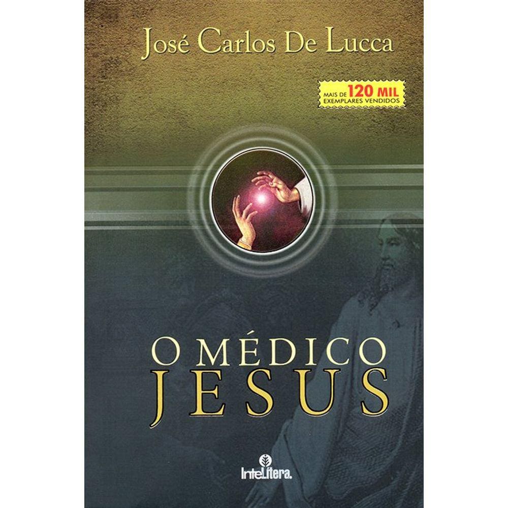 O Médico Jesus