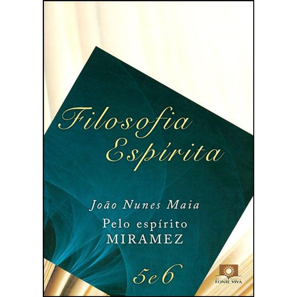 Filosofia Espírita - Vol. 5 e 6