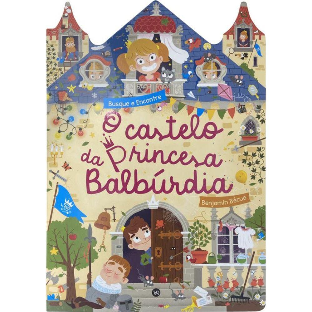 O castelo da Princesa Balbúrdia