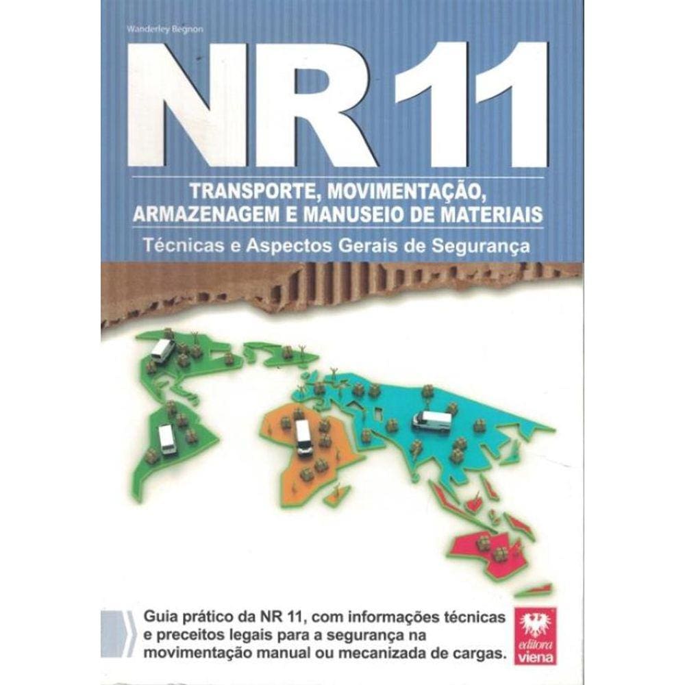 Nr 11 - Transporte, Movimentacao, Armazenagem E Manuseio De Materiais