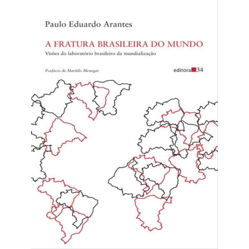 A Fratura Brasileira Do Mundo