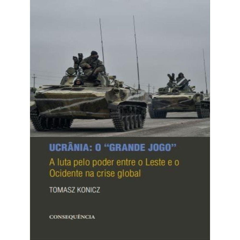 Ucrânia O Grande Jogo