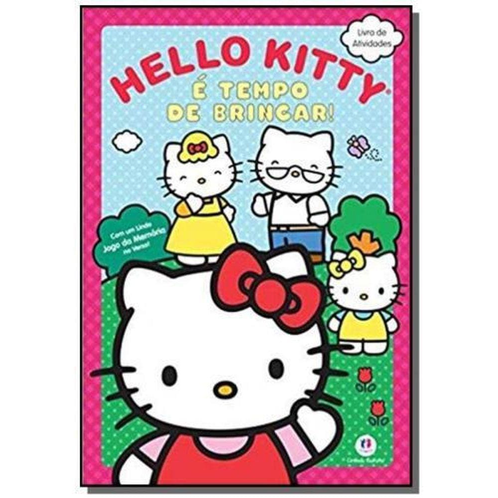 Hello Kitty: E Tempo De Brincar! - Livro Medio De