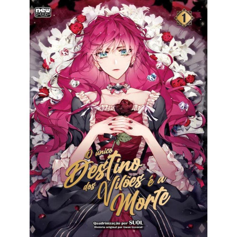 O Único Destino Dos Vilões É A Morte: Volume 1
