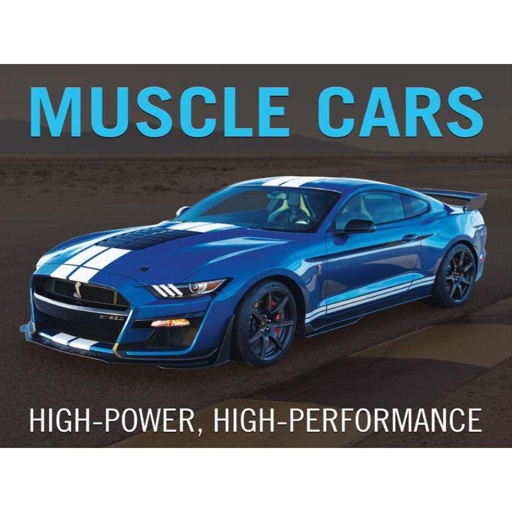 Muscle Cars - High-Power, High-Performance