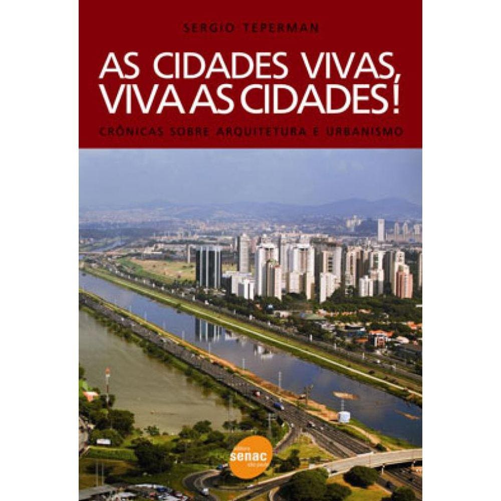 As Cidades Vivas, Viva As Cidades