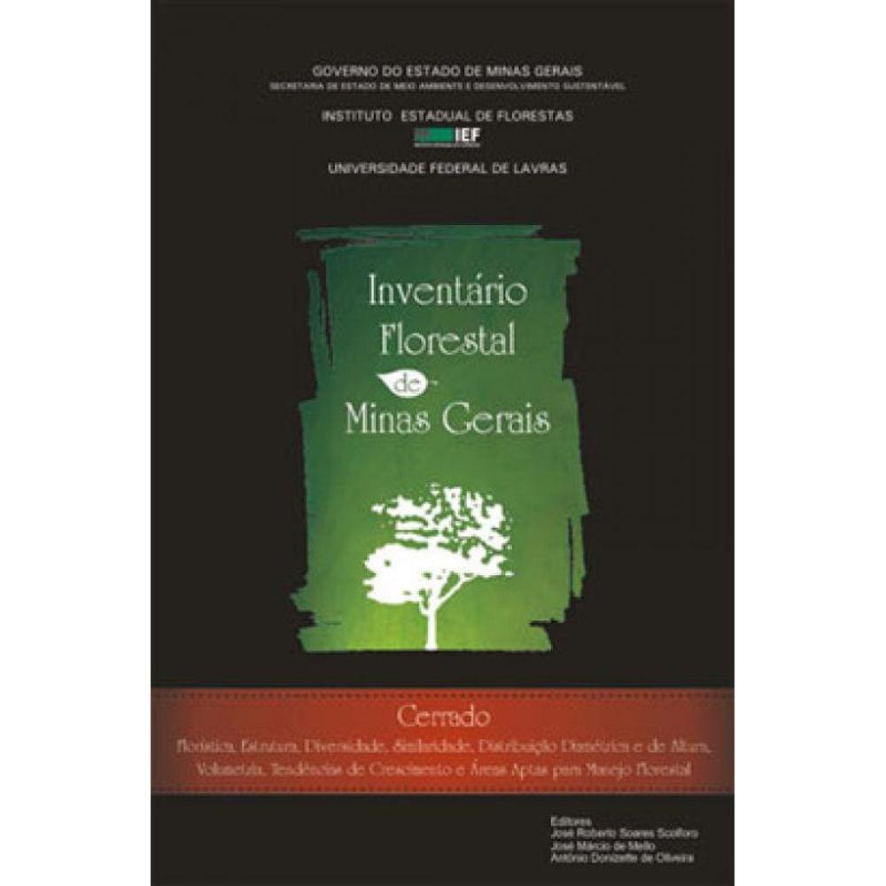 Inventário Florestal De Minas Gerais - Cerrado - Florística, Estrutura, Diversidade, Similaridade, D
