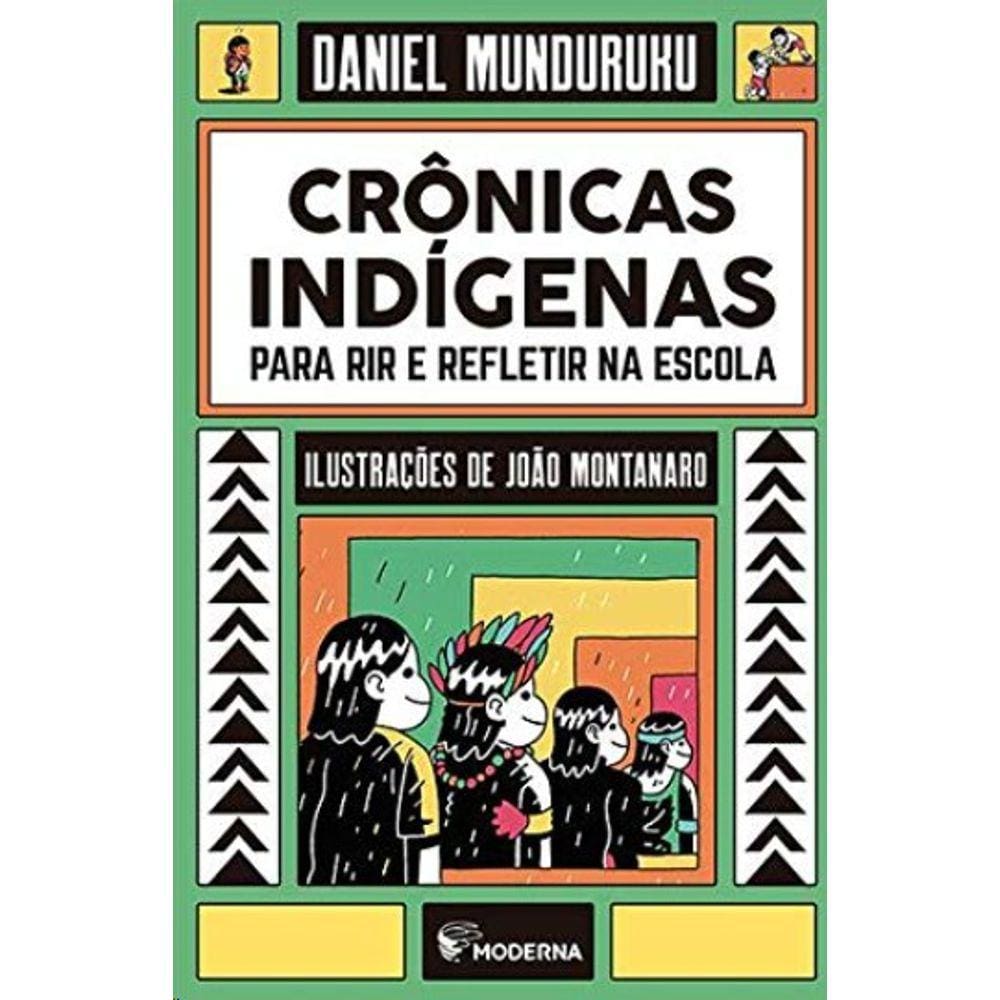Cronicas Indigenas Para Rir E Refletir Na Escola