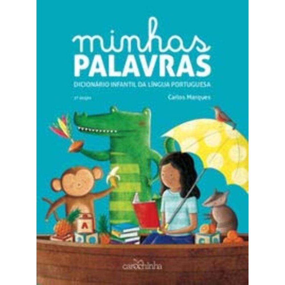 Minhas Palavras - Dicionário Infantil Da Língua Portuguesa