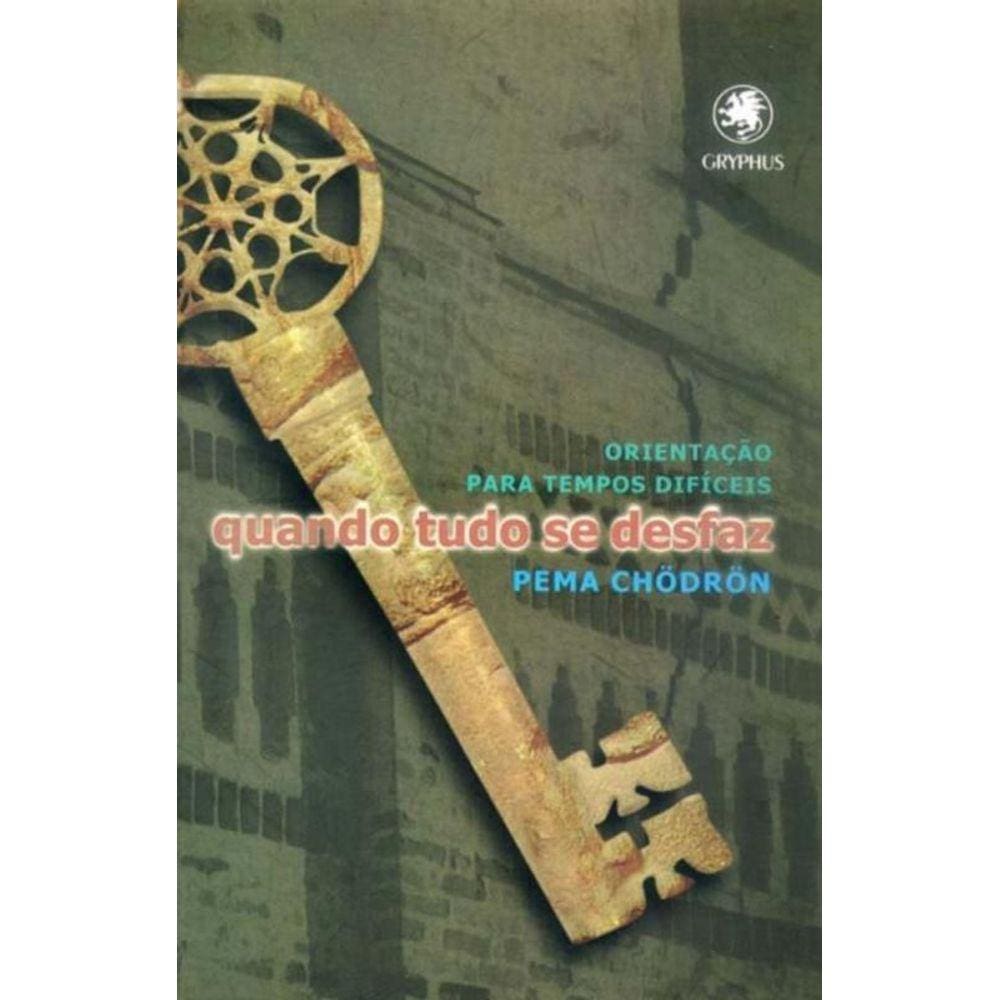 Quando Tudo Se Desfaz