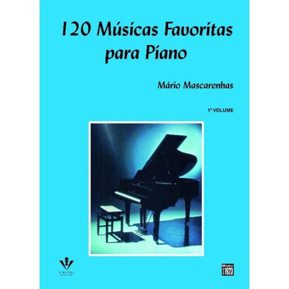 120 Músicas Favoritas Para Piano - 1º Volume