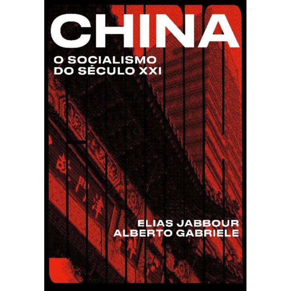 China: O Socialismo do Seculo Xxi