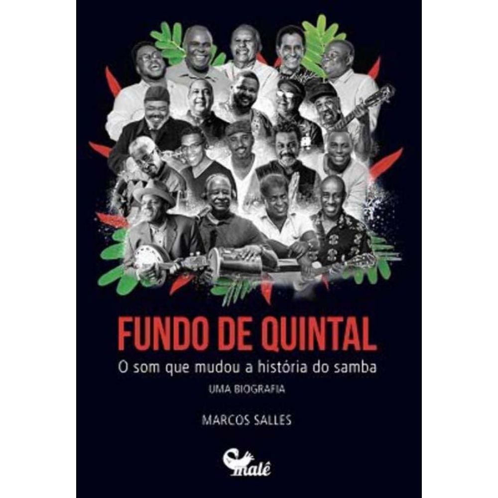Fundo De Quintal - O Som Que Mudou A História Do Samba