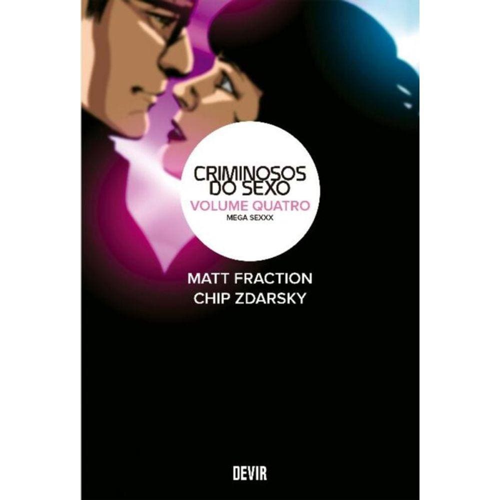 Criminosos do Sexo - Vol. 04: Mega Sexxx