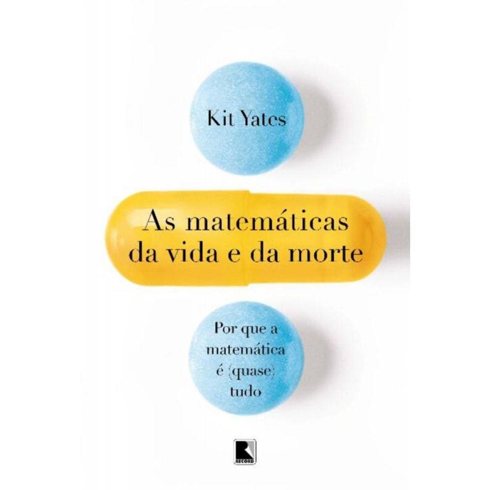 As Matemáticas da Vida e da Morte