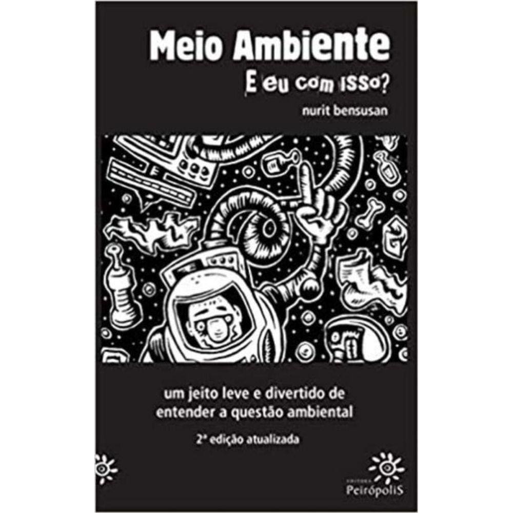 Meio Ambiente - E Eu Com Isso?