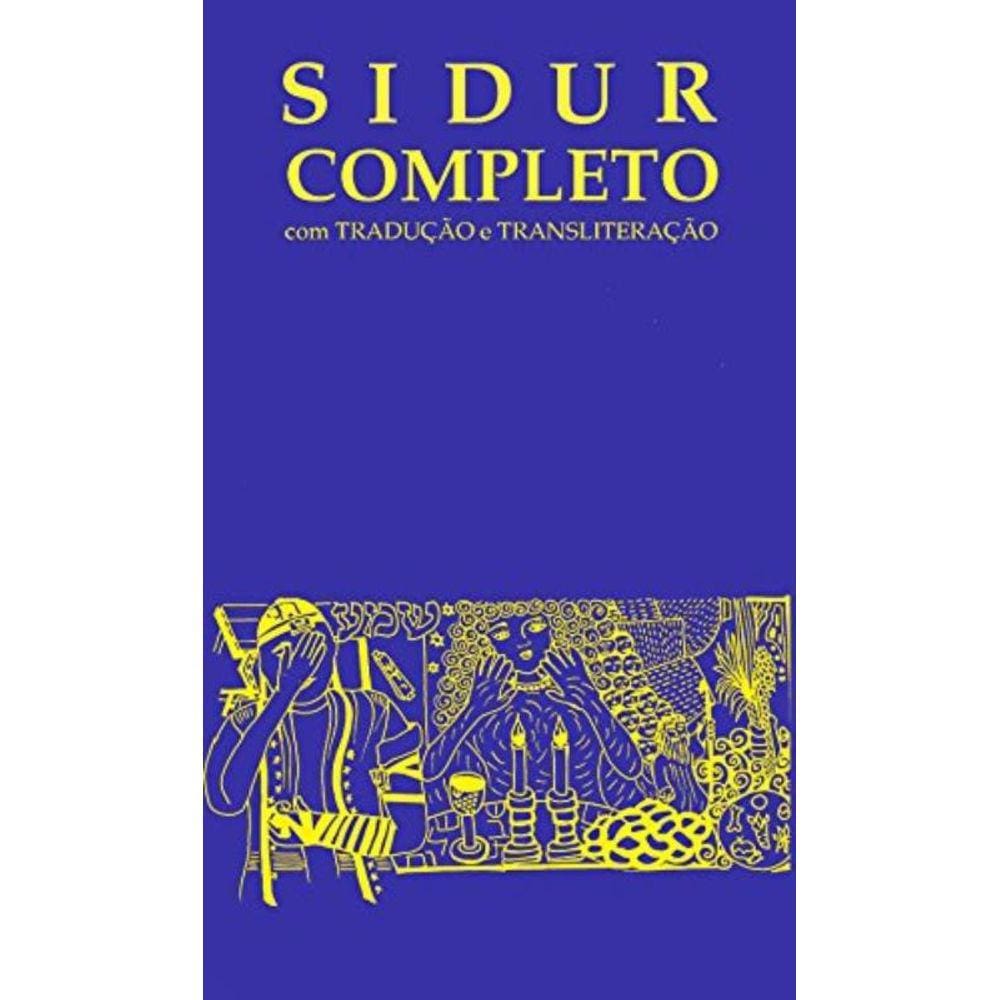 Sidur Completo - Com Tradução E Transliteração