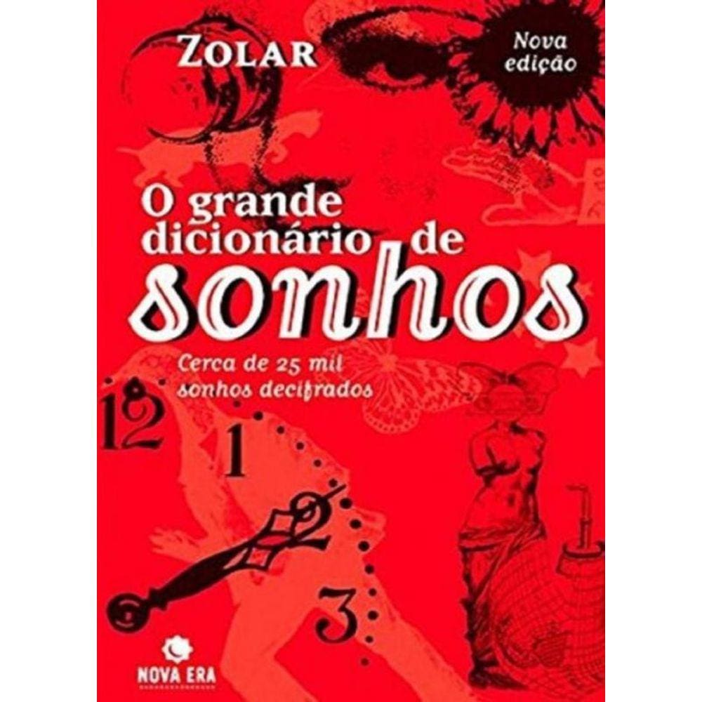 Grande Dicionario De Sonhos: Novos Sonhos Decifrad
