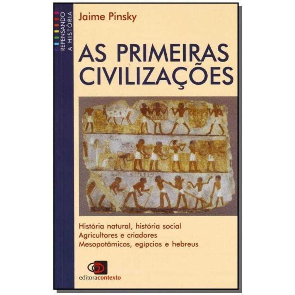 Primeiras Civilizações, As