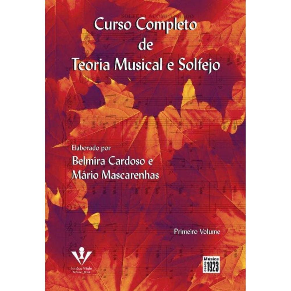 Curso Completo Teoria Musical E Solfejo - Vol. 01