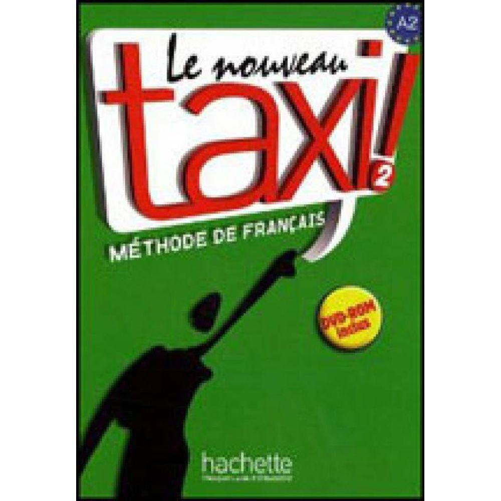 Nouveau Taxi 2, Le - Livre De L`Eleve + Dvd Rom