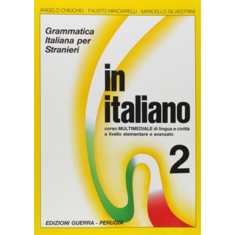 In Italiano 2 - Libro Corso Multimediale Di Lingua E Civilta